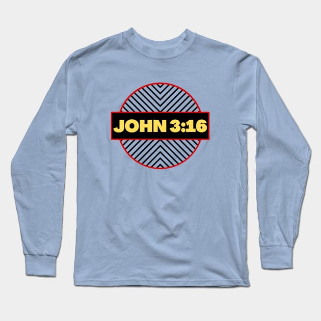 Bible Verse John 3:16 | Christian Long Sleeve T-Shirt by All Things Gospel